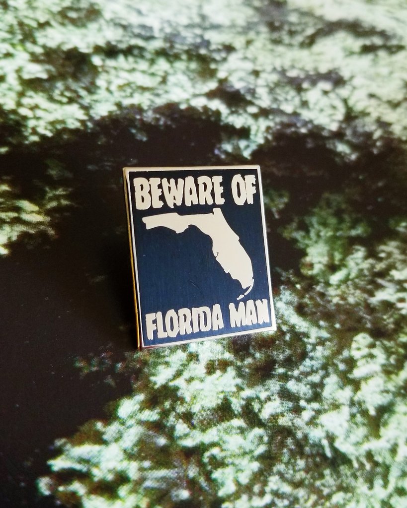 Florida Man Pin